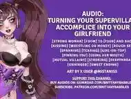 Audio: Turning Your Supervillain Accomplice Into Your Girlfriend