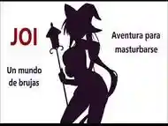 JOI - Juego de rol. &iexcl_Con voz espa&ntilde_ola! Una sexy brujita quiere tu semen.