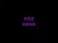 Pixie - Riding